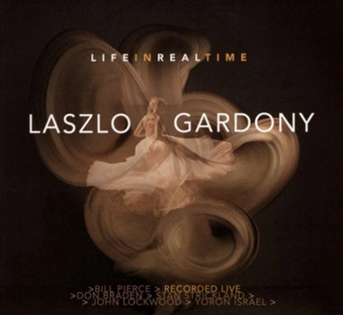 LASZLO GARDONY / ラズロ・ガードニー / LIFE IN REAL TIME