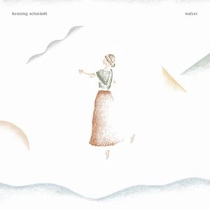 HENNING SCHMIEDT / ヘニング・シュミート / ウォルツァー / WALTZER