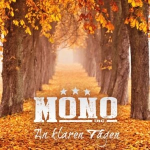 MONO INC. / AN KLAREN TAGEN<DIGI>