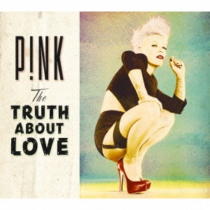 PINK / PINK (JPN) / トゥルース・アバウト・ラヴ / THE TRUTH ABOUT LOVE