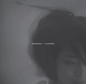 phyxmoment / to surrender