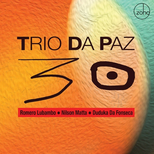 TRIO DA PAZ / トリオ・ダ・パス / 30