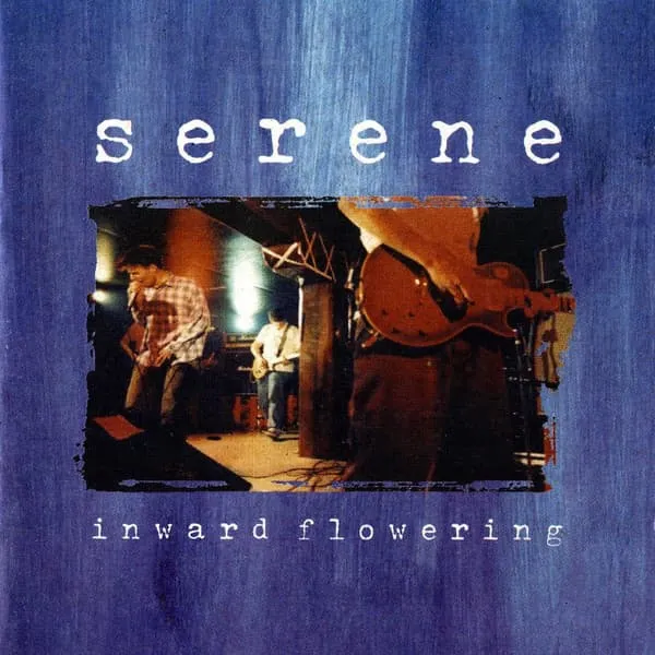 SERENE / INWARD FLOWERING