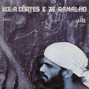 LULA CORTES & ZE RAMALHO / ルーラ・コルテス&ゼー・ハマーリョ / PAEBIRU