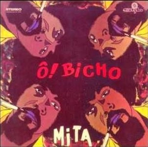 DOM MITA / ドン・ミタ / O! BICHO