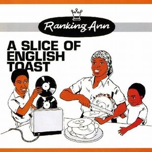 RANKING ANN / ランキング・アン / スライス・オブ・イングリッシュ・トースト/サムシング・フィッシー・ゴーイン・オン / A SLICE OF ENGLISH TOAST/SOMETHING FISHY GOING ON(