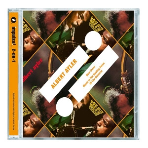 ALBERT AYLER / アルバート・アイラー / NEW GRASS / MUSIC IS THE HEALING FORCE OF THE UNIVERSE 