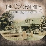 COX FAMILY / コックス・ファミリー / GONE LIKE THE COTTON
