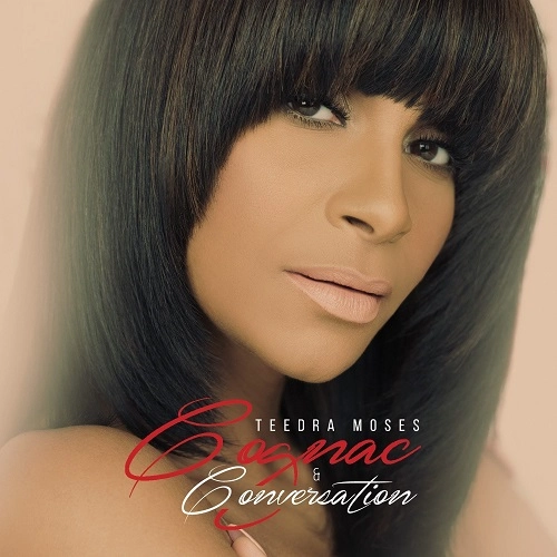 TEEDRA MOSES / ティードラ・モーゼス / COGNAC & CONVERSATION