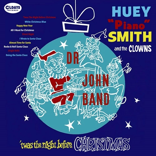 HUEY PIANO SMITH & THE CLOWNS / ヒューイ・ピアノ・スミス・アンド・ザ・クラウンズ / ティワズ･ザ･ナイト･ビフォー･クリスマス / 'TWAS THE NIGHT BEFORE CHRISTMAS