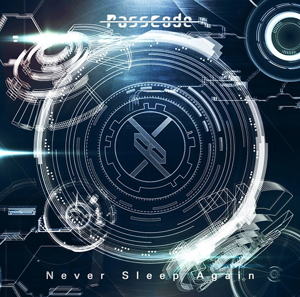 PassCode / Never Sleep Again