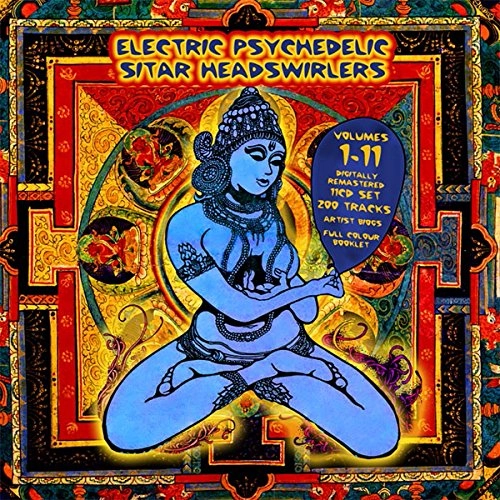V.A. (ELECTRIC PSYCHEDELIC SITAR HEADSWIRLERS) / PSYCHEDELIC SITAR HEADSWIRLERS VOLUMES 1 - 11