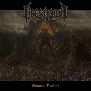 FIRESPAWN / SHADOW REALMS<DIGI> 