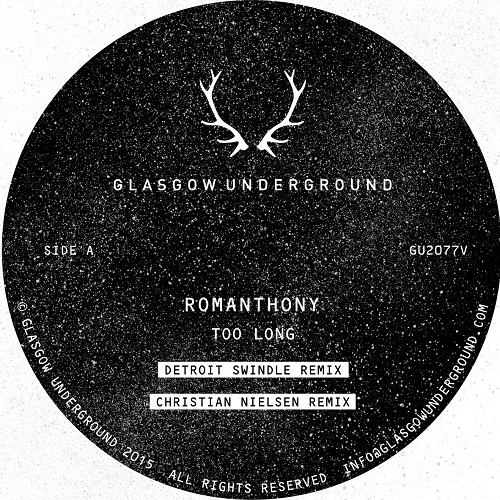 ROMANTHONY / ロマンソニー / TOO LONG (DETROIT SWINDLE REMIX)