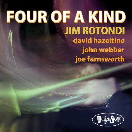JIM ROTONDI / ジム・ロトンディ / FOUR OF A KIND