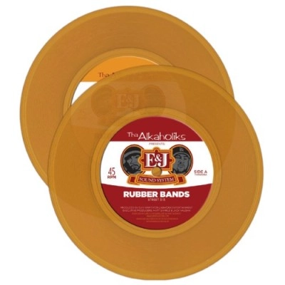 THA ALKAHOLIKS PRESENTS E&J SOUND SYSTEM / RUBBER BANDS