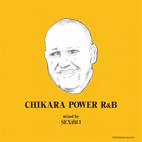 SEX山口 / CHIKARA POWER MIX
