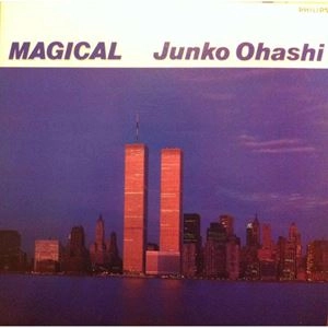 JUNKO OHASHI / 大橋純子 / マジカル