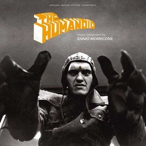 ENNIO MORRICONE / エンニオ・モリコーネ / HUMANOID (L’UMANOIDE)
