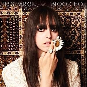 TESS PARKS / BLOOD HOT (WHITE VINYL)