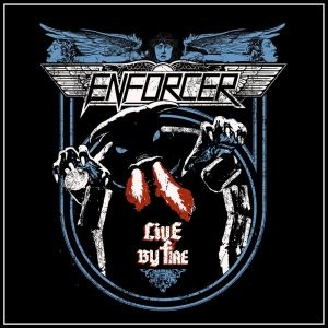 ENFORCER (from Sweden) / エンフォーサー (from Sweden) / LIVE BY FIRE<CD+DVD/DIGI>