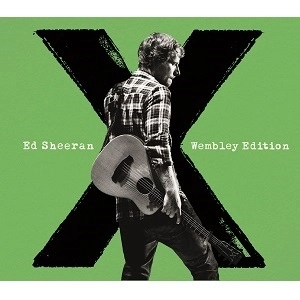 ED SHEERAN / エド・シーラン / X : WEMBLEY EDITION [CD+DVD]