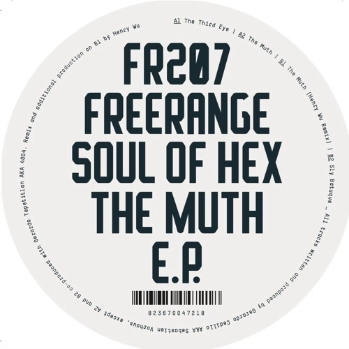 SOUL OF HEX / MUTH EP
