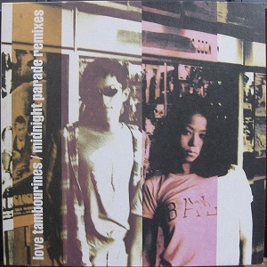 LOVE TAMBOURINES / ラブ・タンバリンズ / MIDNIGHT PARADE REMIXES