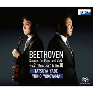 TATSUYA YABE / 矢部達哉 / ベートーヴェン：ヴァイオリン･ソナタ第9番「クロイツェル」&第10番