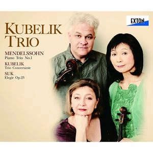 KUBELIK TRIO / クーベリック・トリオ / メンデルスゾーン：ピアノ三重奏曲第1番、クーベリック&スーク