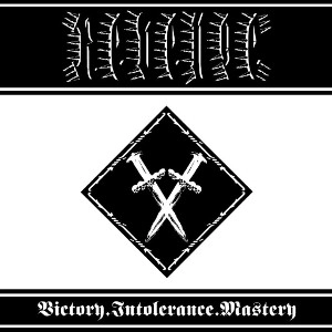 REVENGE (from Canada) / リベンジ / VICTORY. INTOLERANCE. MASTERY<DIGI>