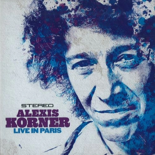 ALEXIS KORNER / アレクシス・コーナー / LIVE IN PARIS