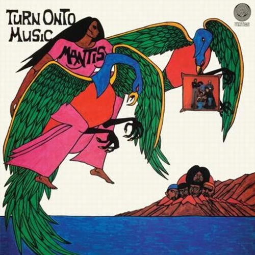 MANTIS / TURN ONTO MUSIC