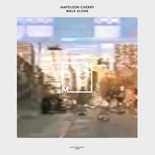 NAPOLEON CHERRY / WALK ALONE