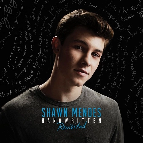 SHAWN MENDES / ショーン・メンデス / HANDWRITTEN (REVISITED)