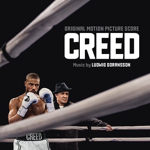 LUDWIG GORANSSON / ルドウィグ・ゴランソン / CREED (ORIGINAL MOTION PICTURE SOUNDTRACK)