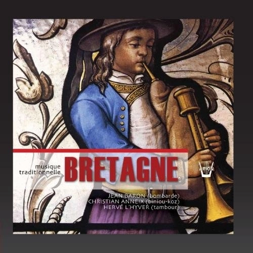 JEAN BARON & CHRISTIAN ANNEIX / MUSIQUES TRADITIONNELLES DE BRETAGN