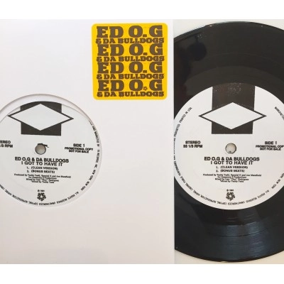 EDO. G & DA BULLDOGS / I GOT TO HAVE IT