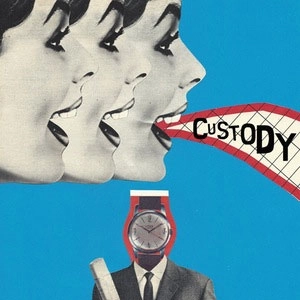 CUSTODY / CUSTODY
