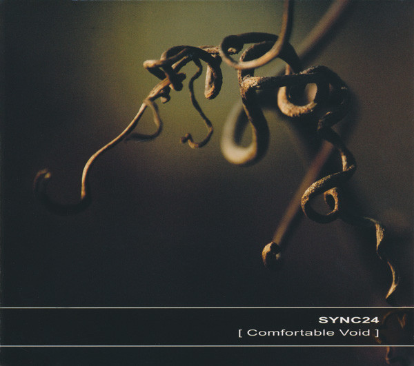 SYNC24 / COMFORTABLE VOID