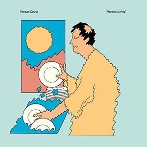 PARQUET COURTS / パーケイ・コーツ / MONASTIC LIVING [12'' EP]