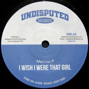 MARINA P / I WISH I WERE THAT GIRL