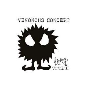 VENOMOUS CONCEPT / ヴェノモス・コンセプト / キック・ミー・シリーＶＣⅢ / KICK ME SILLY VC3