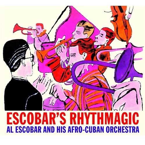 AL ESCOBAR / アル・エスコバル / ESCOBAR'S RHYTHMAGIC