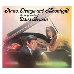 DAVE GRUSIN / デイヴ・グルーシン / "Piano, Strings and Moonlight "