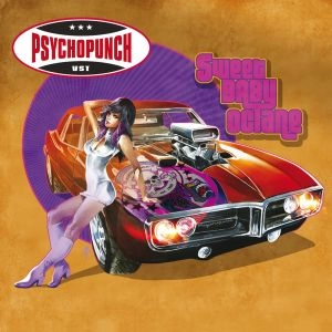 PSYCHOPUNCH / SWEET BABY OCTANE