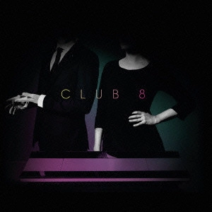 CLUB 8 / クラブ 8 / PLEASURE