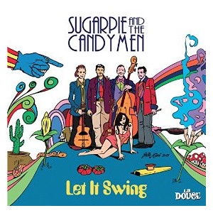 SUGARPIE AND THE CANDYMEN / シュガーパイ&ザ・キャンディメン / LET IT SWING