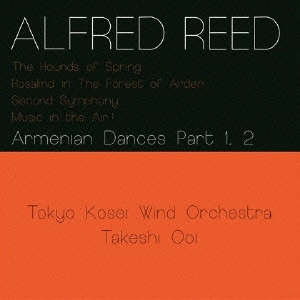 TAKESHI OOI / 大井剛史 / アルメニアン・ダンス/アルフレッド・リード作品集(仮)