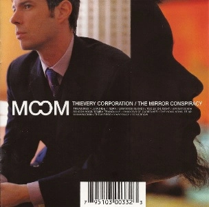 THIEVERY CORPORATION / シーベリー・コーポレーション / ＴＨＥ　ＭＩＲＲＯＲ　ＣＯＮＳＰＩＲＡＣY